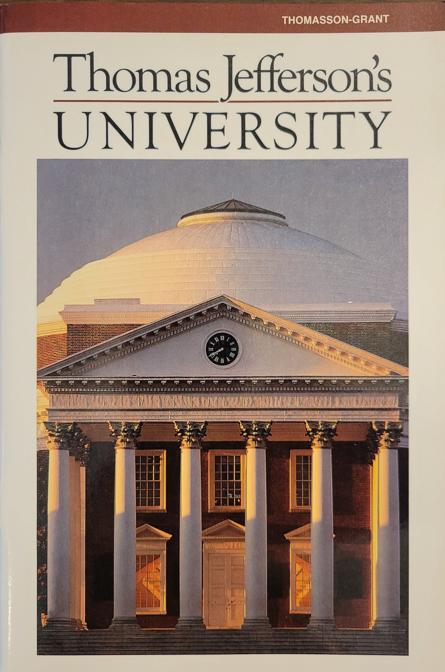 Thomas Jefferson's University by Marlene Elizabeth Heck